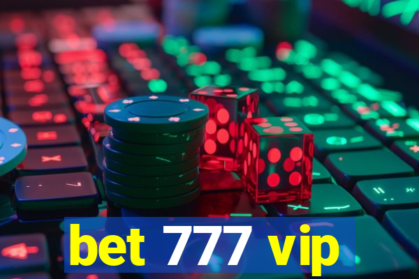 bet 777 vip